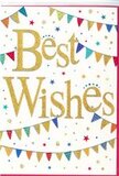 A vibrant Best Wishes card is depicted as if ready to be tucked beside a fresh bouquet delivered across Epping. The design rests on a pure white background, making every colourful detail stand out with clarity, like decorations set against an open Epping sky. In the centre of the card, the words Best Wishes appear in generous, looping gold script, the metallic foil catching and reflecting light so the letters seem almost to glow. The texture looks subtly raised, giving a sense that running your fingers over the script would reveal a smooth, glossy ridge. Curved above and below the words are strands of bunting that sweep across the card like festive garlands hung along a garden fence near Epping Forest. Each bunting flag is a miniature triangle of colour-ruby red, sapphire blue, emerald green, sunshine yellow, and soft pink-individually decorated with spots, stripes, or delicate geometric shapes, adding a sense of handcrafted charm. These arcs of bunting create a gentle sense of movement, as though they're swaying in a mild summer breeze drifting through town from the forest. Scattered freely around the design are tiny star motifs and rounded confetti dots. Some stars echo the central gold lettering, while others are outlined in rich colours that pick up the hues of the bunting; the dots create small bursts of brightness that pepper the white background. Together they suggest the moment when confetti is tossed into the air at a celebration outside a local hall on the High Street. The overall mood is joyful yet tasteful, ideal for offering congratulations, encouragement, or heartfelt good wishes for any special milestone in Epping.